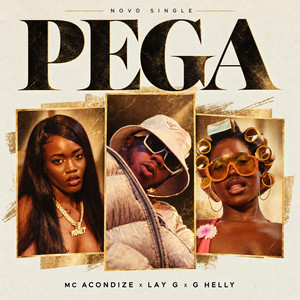 Pega by Mc Acondize, Lay_G, G_Helly
