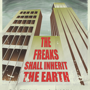 The Freaks Shall Inherit The Earth by Noble Jonson