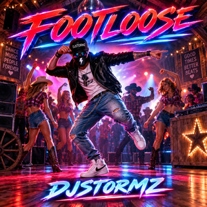 FOOTLOOSE.DJSTORMZ by DJSTORMZ