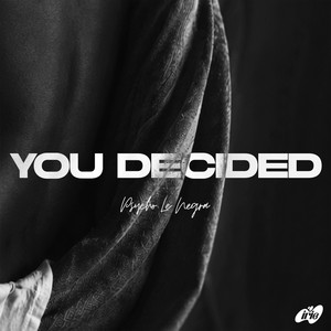 You Decided by Psycho Le Negra, IRIE SESSIONS