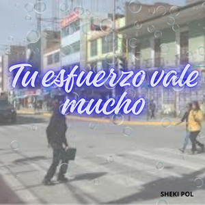 Tu esfuerzo vale mucho by Lau Velvet