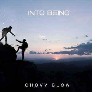 Into Being by chovy blow