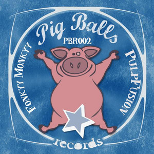 PulpFusion - Fonkyy Monkyy (Original Version)