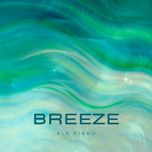 Breeze by Ale Piano