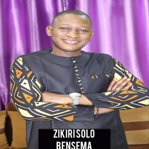 ZIKIRI SOLO - Bensema