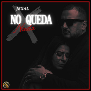 No Queda Nada by Jexal