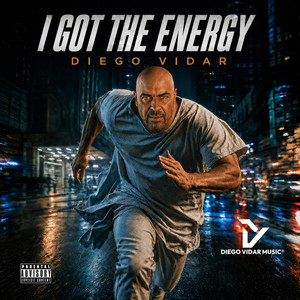 I Got The Energy by Diego Vidar