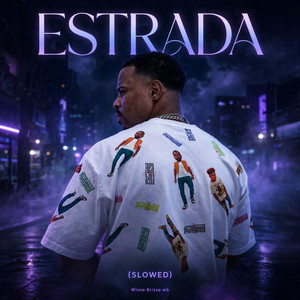Estrada - Slowed by Wisne Brizze wb