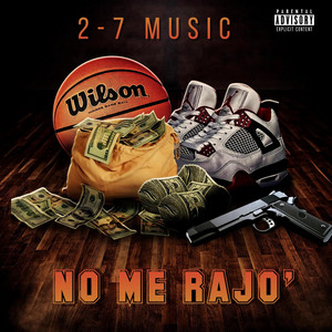 No Me Rajo' by 2-7 Music