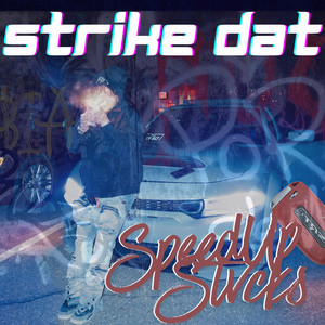 Strike Dat by SpeedUpStvcks