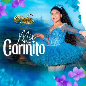 DULCE NELINDA - Mix Cariñito
