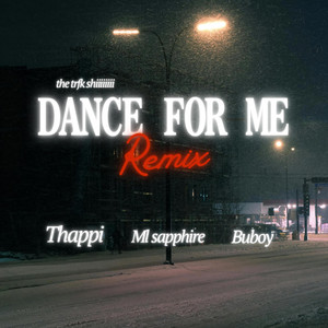 Dance for me - Remix by Thappi