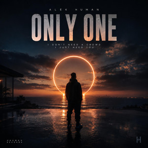 ONLY ONE by Alek Human