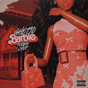 Ghetto Barbie by Young Chop