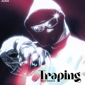 Traping by DEEP MASTER