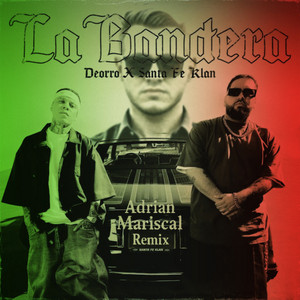 Adrian Mariscal - La Bandera (Adrián Mariscal Remix)