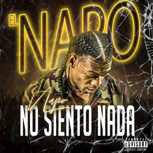 No Siento Nada by El Napo