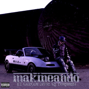 MAKINEANDO by El Garçon