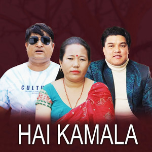 Ramhari Bhandari, Sushila Lama & Suffix Madan - Hai Kamala