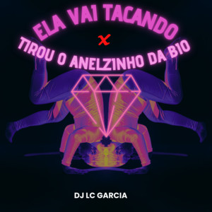 ELA VAI TACANDO x TIROU ANELZINHO DA BIO