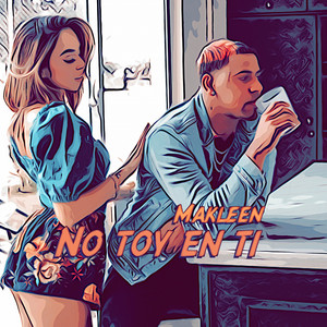 No Toy en Ti by Makleen