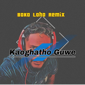 117_Music - KAOGHATHO GUWE (BAKA LAHO Remix)