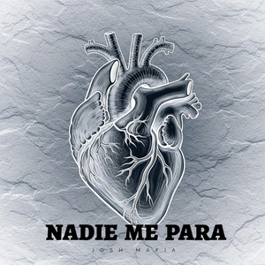 Nadie Me Para by Josh Mafia
