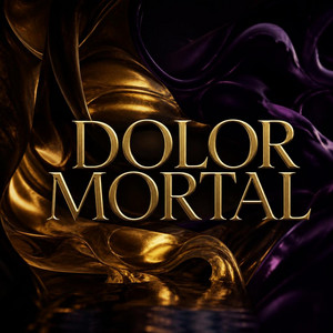 DOLOR MORTAL by GOOSTYDJ