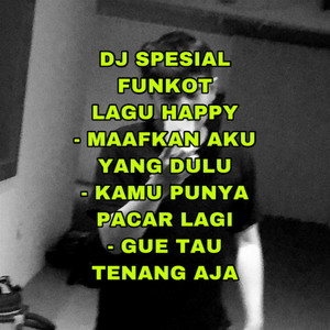 Funkot Terbaru Spesial Fullbass Tinggi Maafkan Aku Yang Dulu X Kamu Punya Pacar Lagi X Gue Tau Tenang Aja by Arkadimitrie