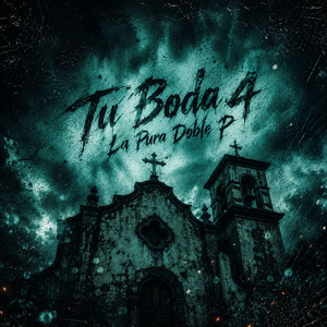Tu Boda 4 by La Pura Doble P