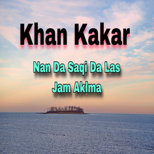 Khan Kakar - Ao Ao Koi Guli Gulzar Gulna