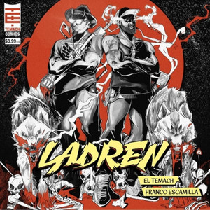 Ladren by El Temach, Franco Escamilla
