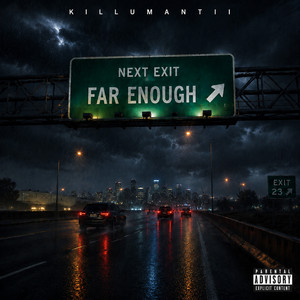 Far Enough by Killumantii