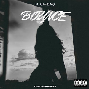 Lil Gambino - Bounce