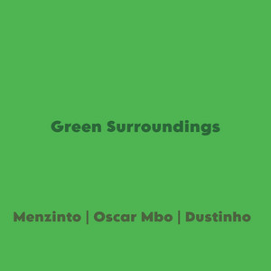 Green Surroundings by Oscar Mbo cover art