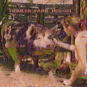 Trailer Park Heroes | Spotify