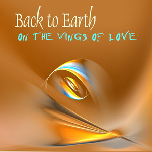 On the Wings of Love by Back to Earth
