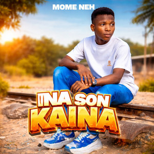 Mome neh - Ina Son Kaina