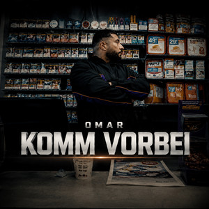 KOMM VORBEI by OMAR