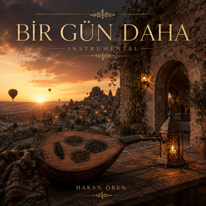 Bir Gün Daha by Hakan Ören
