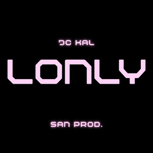 Lonly by JC KAL
