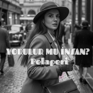 Yorulur Mu İnsan?