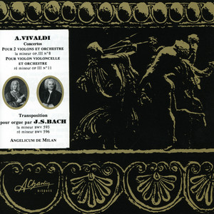 Angelicum de Milan - Concerto pour 2 violons et orchestre en la mineur Op. III. No. 8: I. Allegro - A. Vivaldi