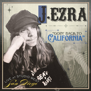Goin' Back to California (Live in San Diego,CA @ Studio West)