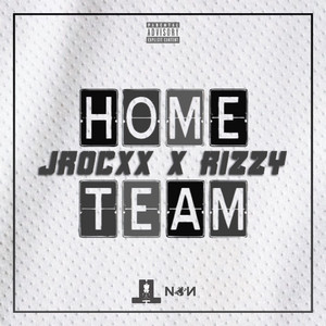 Home Team by Jrocxx, Rizzy
