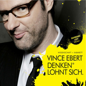 Denken lohnt sich (Wissenschaft & Kabarett)