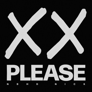 Nbhd Nick — Please (2026)