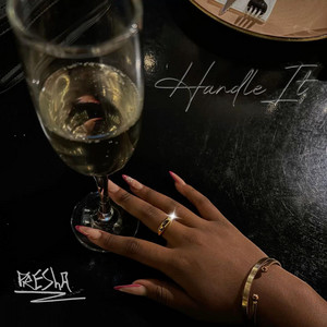 HANDLE IT by Presha