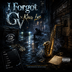 I Forgot by GV, King Los