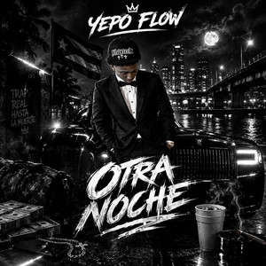 Otra Noche by Yepo Flow